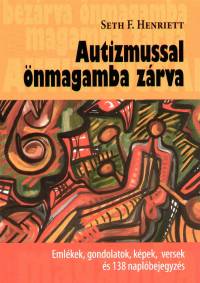 Seth F. Henriett - Autizmussal nmagamba zrva