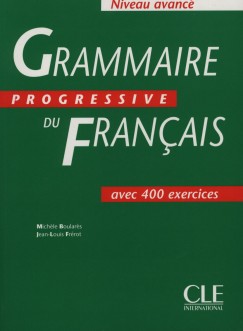 Michle Boulars - Jean-Louis Frrot - Grammaire Progressive du Francais