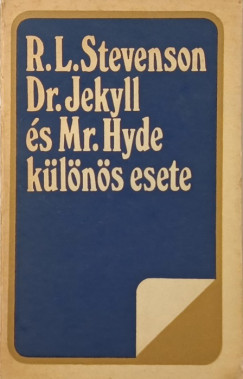 Robert Louis Stevenson - Dr. Jekyll és Mr. Hyde különös esete