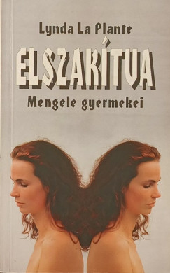 Lynda La Plante - Elszakítva