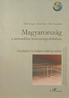 Bela Györgyi - Boda Zsolt - Pató Zsuzsanna - Magyarország a nemzetközi környezetpolitikában