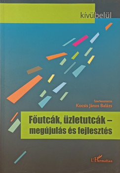 Kocsis Jnos Balzs  (Szerk.) - Futck, zletutck