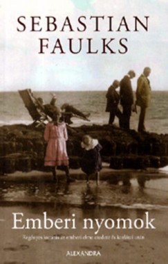 Sebastian Faulks - Emberi nyomok
