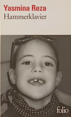 Yasmina Reza - Hammerklavier