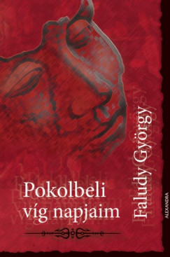 Faludy Gyrgy - Pokolbeli vg napjaim