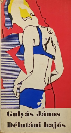 Guly�s J�nos - D�lut�ni haj�s