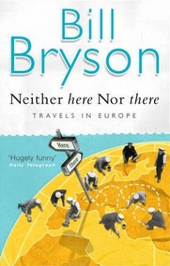 Bill Bryson - Neither here Nor there
