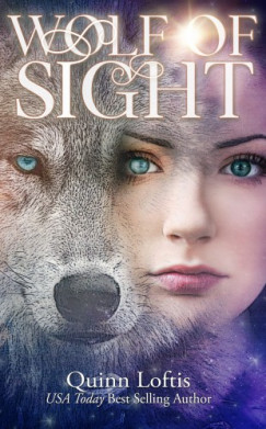 Quinn Loftis - Wolf of Sight - Book 5 of the Gypsy Healer Series