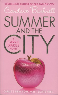 Candace Bushnell - Summer and the City