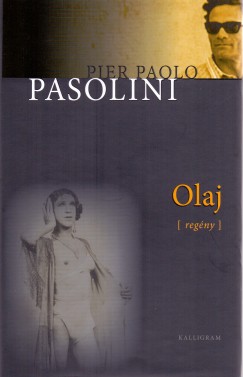 Pier Paolo Pasolini - Olaj