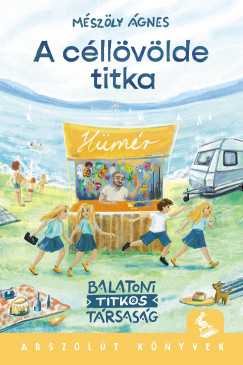 Mészöly Ágnes - A céllövölde titka