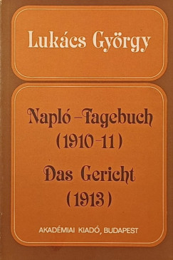 Lukcs Gyrgy - Napl-Tagebuch (1910-11) - Das Gericht (1913)