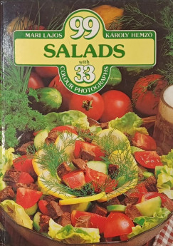 Hemz� K�roly - Lajos Mari - 99 Salad with 33 Colour Photographs