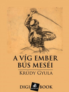 Krdy Gyula - A vg ember bs mesi