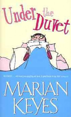 Marian Keyes - Under the Duvet