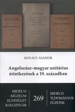 Kovcs Sndor - Angolszsz - magyar unitrius rintkezsek a 19. szzadban