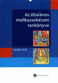 Az ltalnos mellkassebszet tanknyve