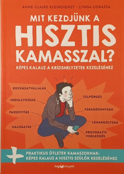 Lynda Corazza - Anne-Claire Kleindienst - Mit kezdjünk a hisztis kamasszal?
