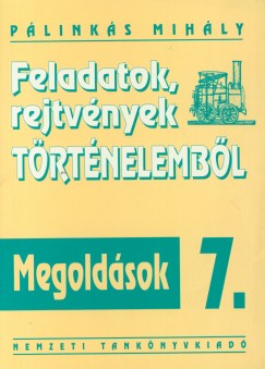 Plinks Mihly - Trtnelem munkafzet 7. - Megoldsok