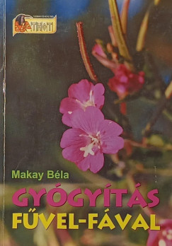 Makay B�la - Gy�gy�t�s f�vel-f�val