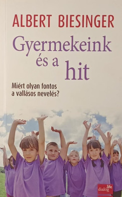 Albert Biesinger - Gyermekeink s a hit