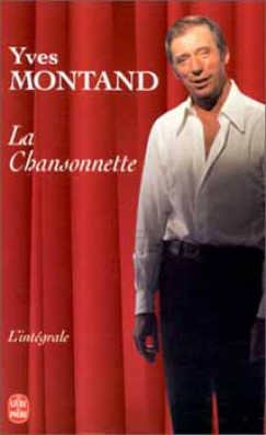 Yves Montand - La Chansonnette-l'integrale