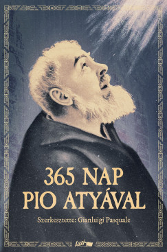 Gianluigi Pasquale  (SZERK.) - 365 nap Pio aty�val