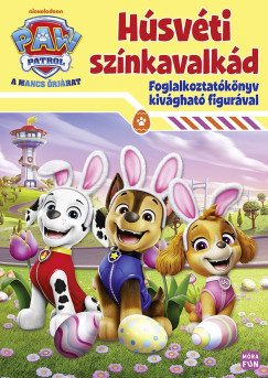 Mancs Őrjárat - Húsvéti színkavalkád