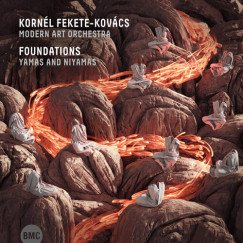 Fekete-Kov�cs Korn�l - Foundations - Yamas and Niyamas CD