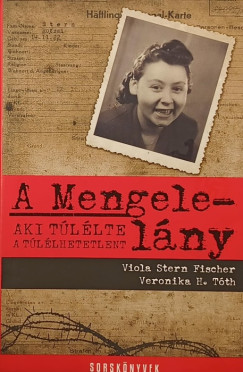 Veronika H. Tth - Viola Stern Fischer - A Mengele-lny