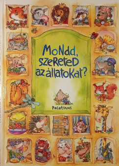 D. Szab� M�ria   (V�l.) - Mondd, szereted az �llatokat?