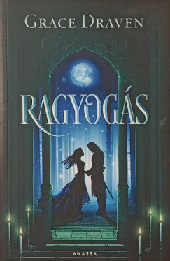 Grace Draven - Ragyog�s