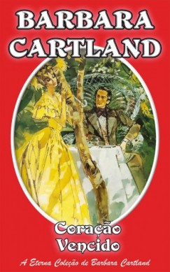 Barbara Cartland - Coraao Vencido