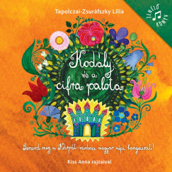 Tapolczai-Zsurfszky Lilla - Kodly s a cifra palota