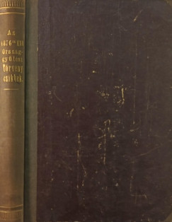 Az 1876-ik évi Országgyűlési törvényczikkek
