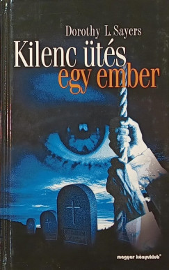 Dorothy L. Sayers - Kilenc ts egy ember