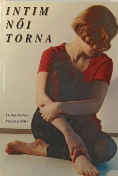 Kriston Andrea - Ruzsonyi Pter - Intim ni torna
