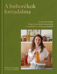 Farkas Fruzsina - A buborékok forradalma