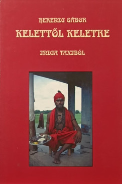 Herendi Gábor - Kelettől keletre