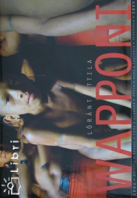 Lóránt Attila - Wapponi