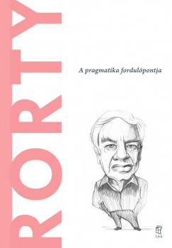 Ramn Del Castillo - Rorty - A pragmatika fordulpontja