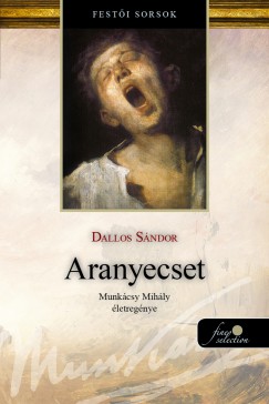 Dallos S�ndor - Aranyecset / A nap szerelmese