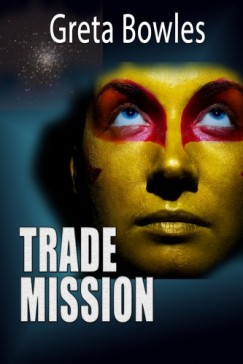 Greta Bowles - Trade Mission