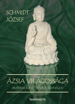 Schmidt Jzsef - zsia vilgossga