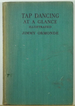 Jimmy Ormonde - Tap Dancing at a Glance