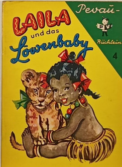 Marianne Bck-Hartmann - Laila und das Lwenbaby