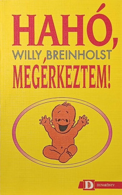 Willy Breinholst - Hahó, megérkeztem!