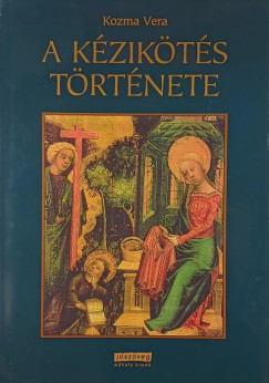 Kozma Vera - A k�zik�t�s t�rt�nete