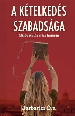 A kételkedés szabadsága