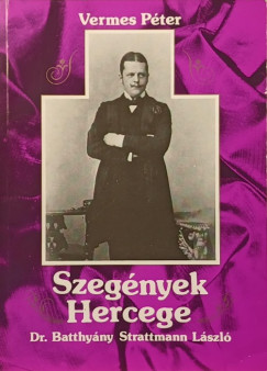Vermes P�ter - Szeg�nyek Hercege